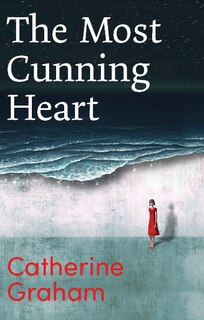 Front cover_The Most Cunning Heart