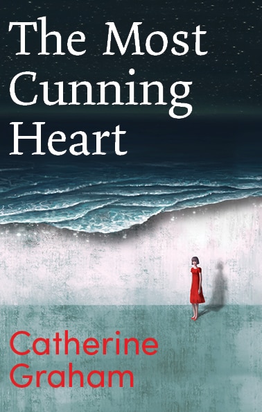Front cover_The Most Cunning Heart