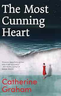 The Most Cunning Heart by Catherine Graham