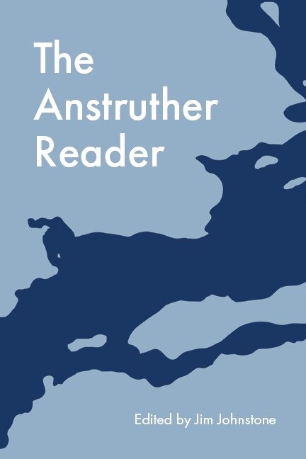 Front cover_The Anstruther Reader