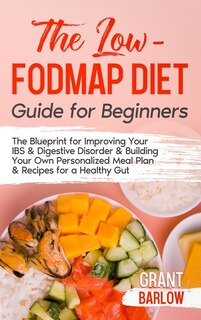 Front cover_The Low FODMAP Diet Guide for Beginners