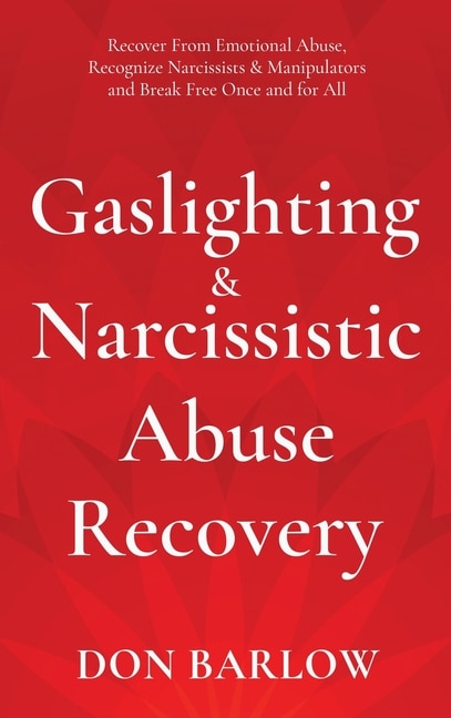 Front cover_Gaslighting & Narcissistic Abuse Recovery