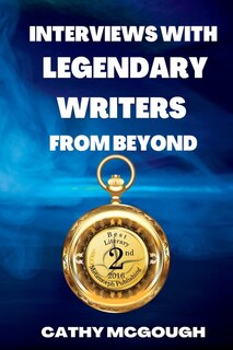 Front cover_Interviews With Legendary Writers From Beyond