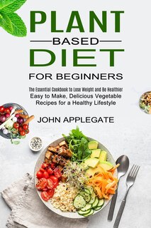 Couverture_Plant Based Diet for Beginners