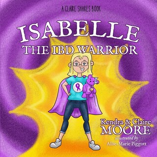 Front cover_Isabelle the IBD Warrior