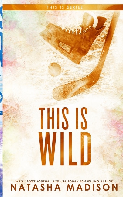 Front cover_This Is Wild (Special Edition Paperback)