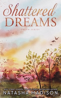 Front cover_Shattered Dreams (Dreams Series Book 1)