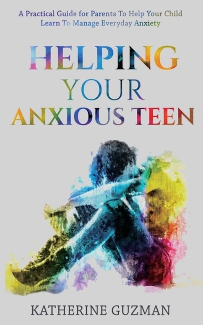 Couverture_Helping Your Anxious Teen