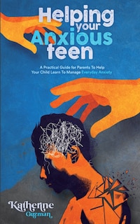 Couverture_Helping Your Anxious Teen