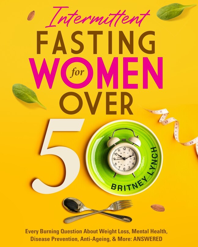 Front cover_Intermittent Fasting for Women Over 50