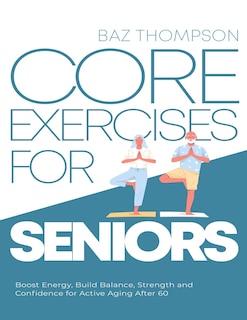 Front cover_Core Exercises for Seniors
