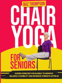 Front cover_Chair Yoga for Seniors