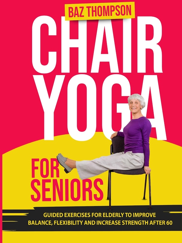 Front cover_Chair Yoga for Seniors