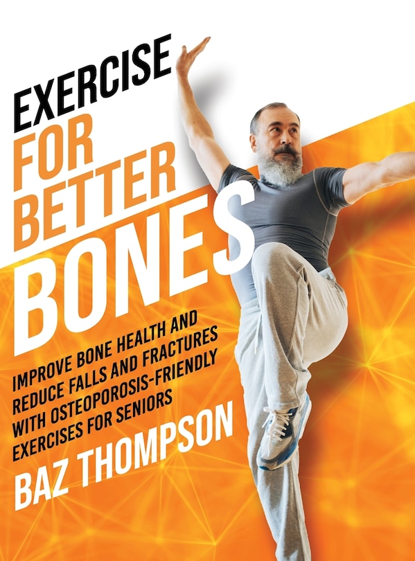 Front cover_Exercise for Better Bones