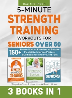 Couverture_5-Minute Strength Training Workouts for Seniors Over 60