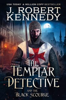 Front cover_The Templar Detective and the Black Scourge