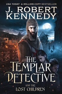 Front cover_The Templar Detective and the Lost Children