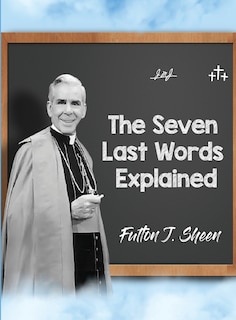 Couverture_The Seven Last Words Explained