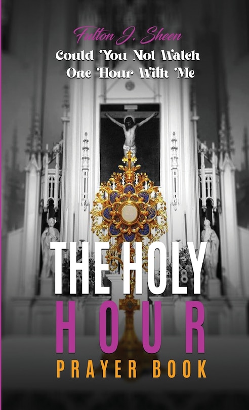 Couverture_The Holy Hour Prayer Book