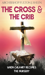 Couverture_The Cross and the Crib