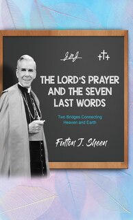 Front cover_The Lord's Prayer and The Seven Last Words