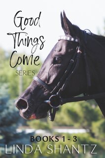 Front cover_The Good Things Come Series