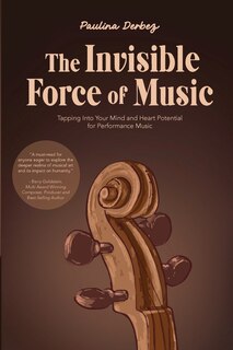 Front cover_The Invisible Force of Music
