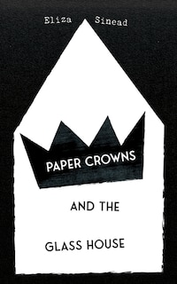 Couverture_Paper Crowns and the Glass House