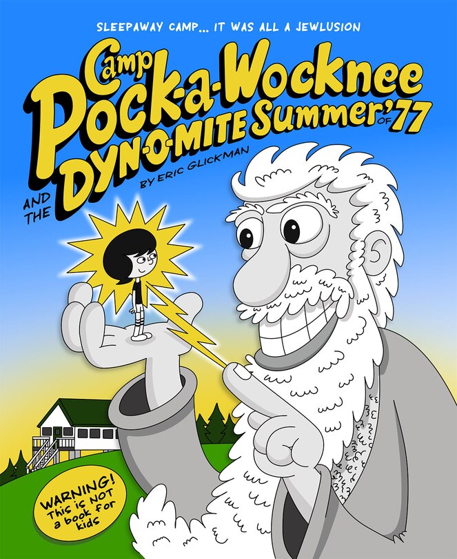Front cover_Camp Pock-a-Wocknee & The Dynomite Summer of '77