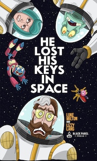 Front cover_He Lost His Keys in Space