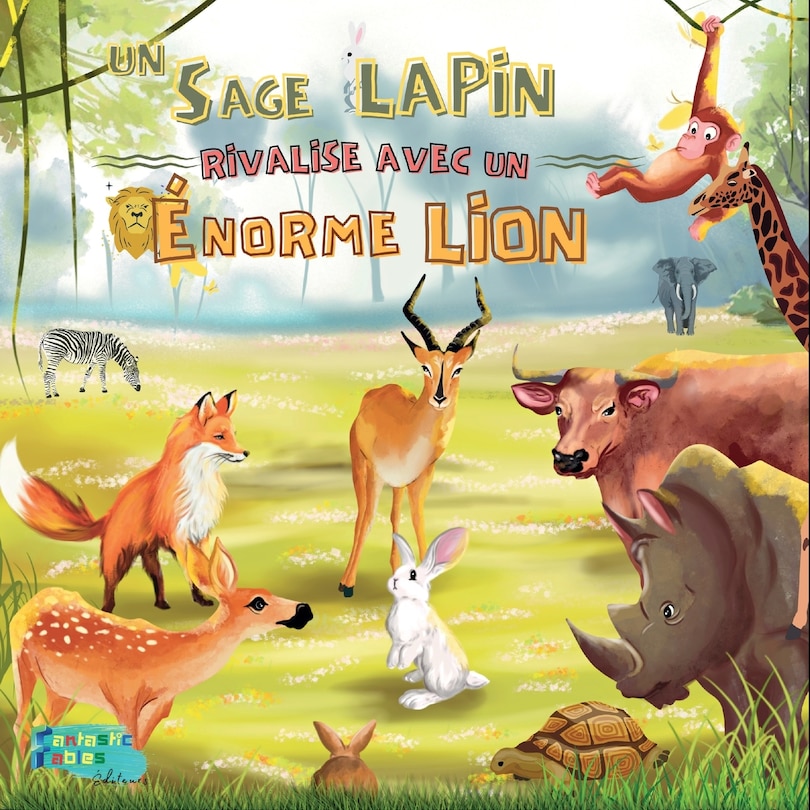 Couverture_Un Sage Lapin rivalise avec un Énorme Lion