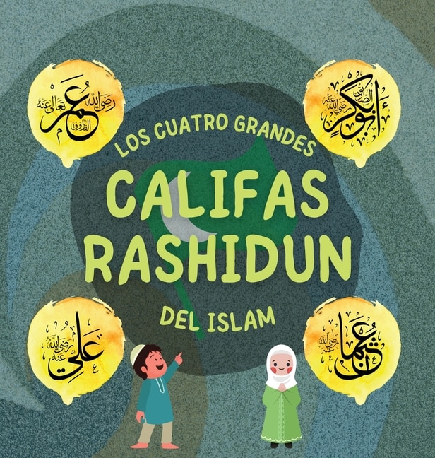 Couverture_Los Cuatro Grandes Califas Rashidun del Islam