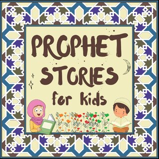 Front cover_Prophet Stories for Kids