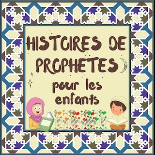 Couverture_Histoires de Prophètes pour les enfants