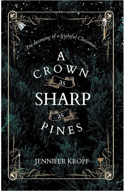 A Crown as Sharp as Pines