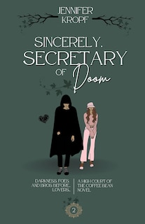 Front cover_Sincerely, Secretary of Doom