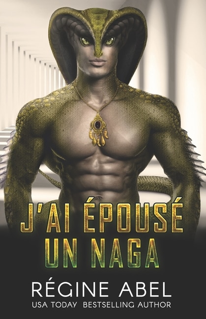 J'ai Épousé un Naga