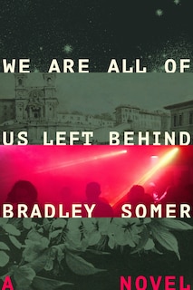 Front cover_We Are All of Us Left Behind