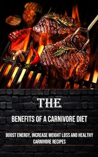 Couverture_The Benefits of a Carnivore Diet