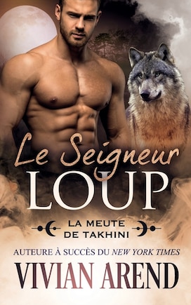 Le Seigneur loup: Sous les aurores boréales, tome 8