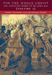 Front cover_Catholic Christendom versus Revolutionary Disorder