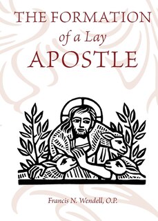 Front cover_The Formation of a Lay Apostle