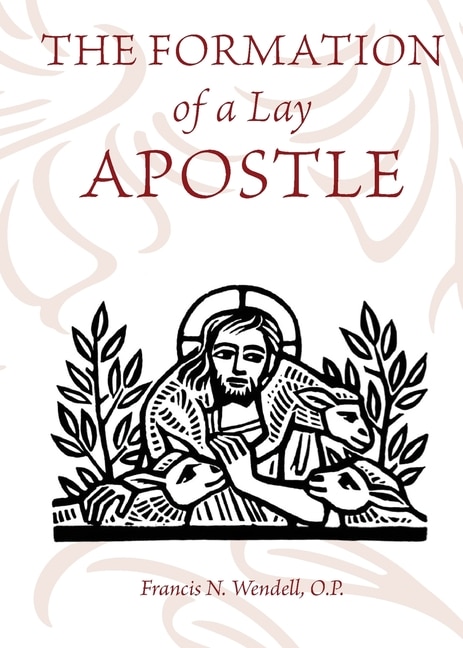Front cover_The Formation of a Lay Apostle