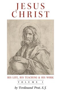 Couverture_Jesus Christ (His Life, His Teaching, and His Work)