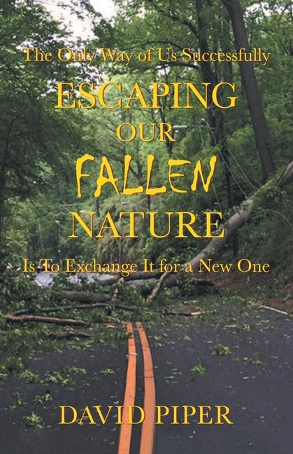 Front cover_Escaping Our Fallen Nature