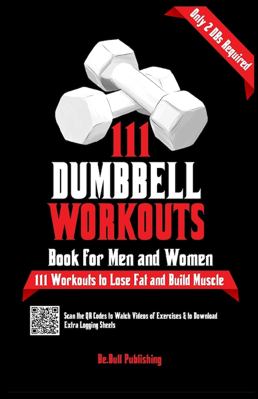 Front cover_111 Dumbbell Workouts Book for Men and Women
