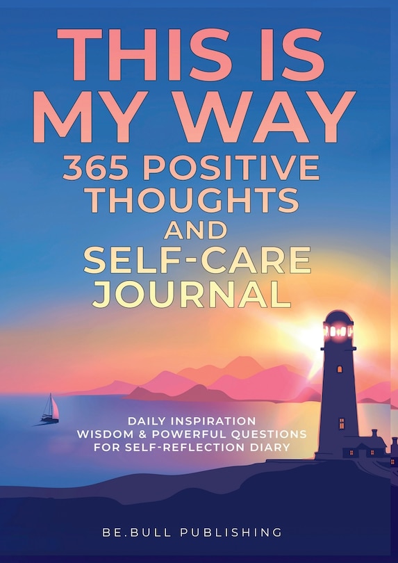 Front cover_THIS IS MY WAY 365 Positive Thoughts and Self-care Journal