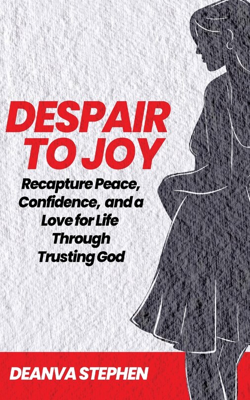 Front cover_Despair To Joy