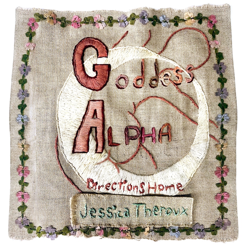 Goddess Alpha: Directions Home