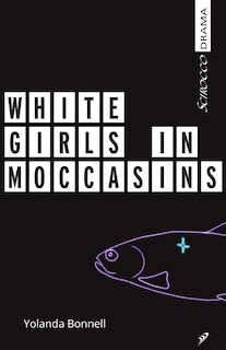 Front cover_White Girls in Moccasins